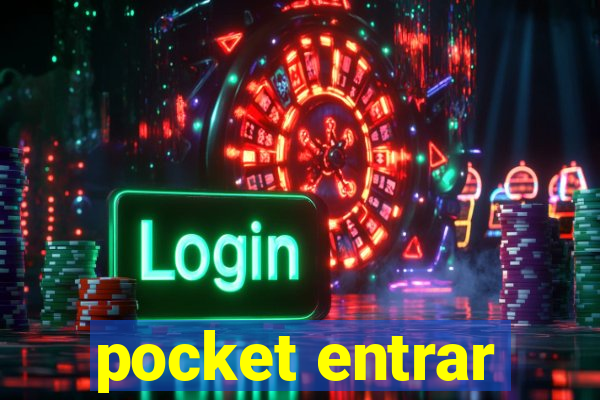 pocket entrar